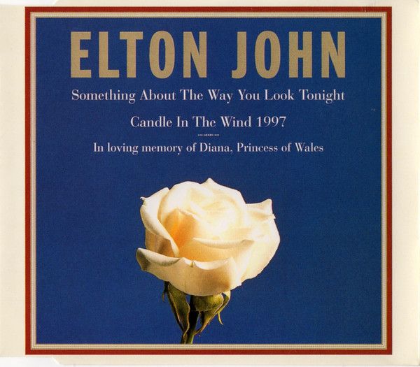 Something About The Way You Look Tonight / Candle In The Wind 1997