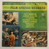 Palm Spring Weekend - Music From Sound Track