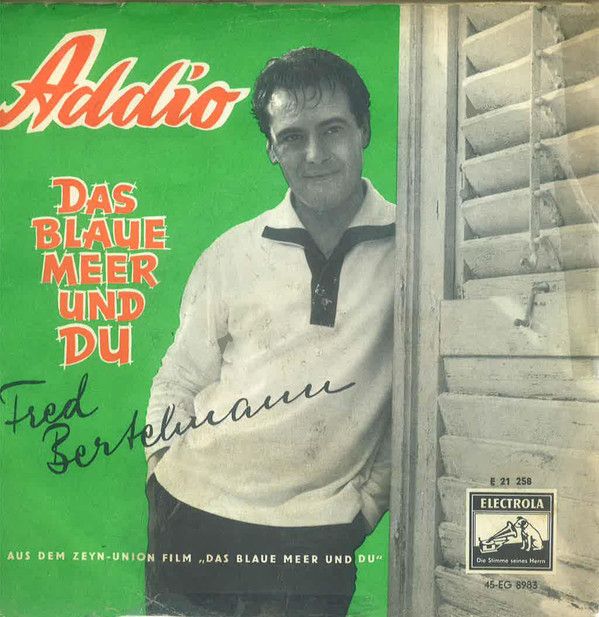 Addio / Das Blaue Meer Und Du