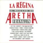 La Regina - Il Meglio Di Aretha Franklin