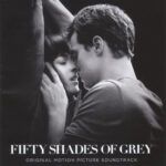 ec2cb00f838196cc67e1d8bba3a4b8fc0f37c2c4_0_0.jpeg Fifty Shades Of Grey (Original Motion Picture Soundtrack)