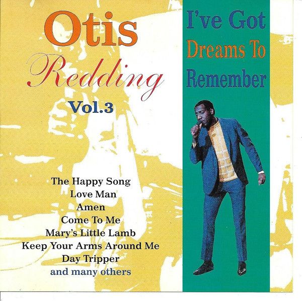 Otis Redding Vol.3 - I've Got Dreams To Remember