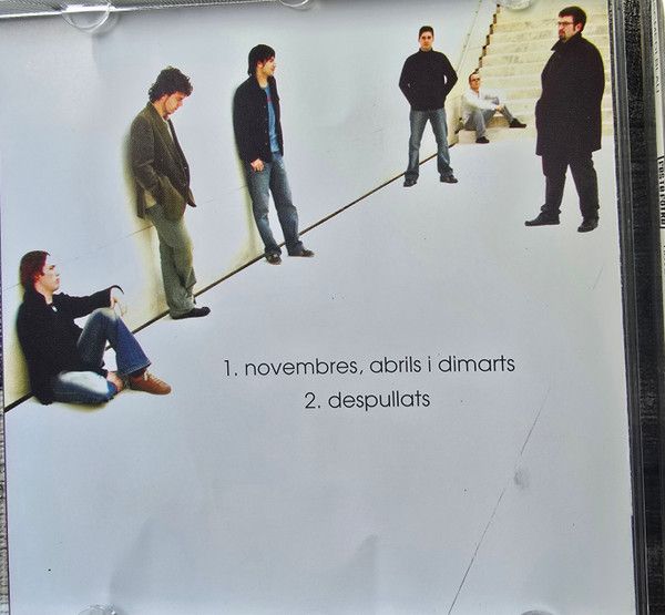 Novembres, Abrils i Dimarts / Despullats