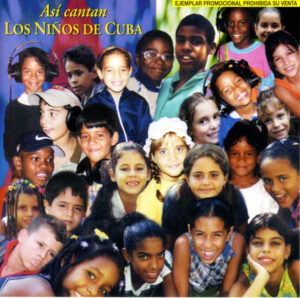 Así Cantan Los Niños De Cuba