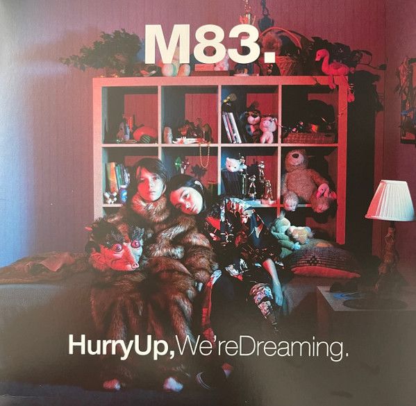 Hurry Up, We're Dreaming.