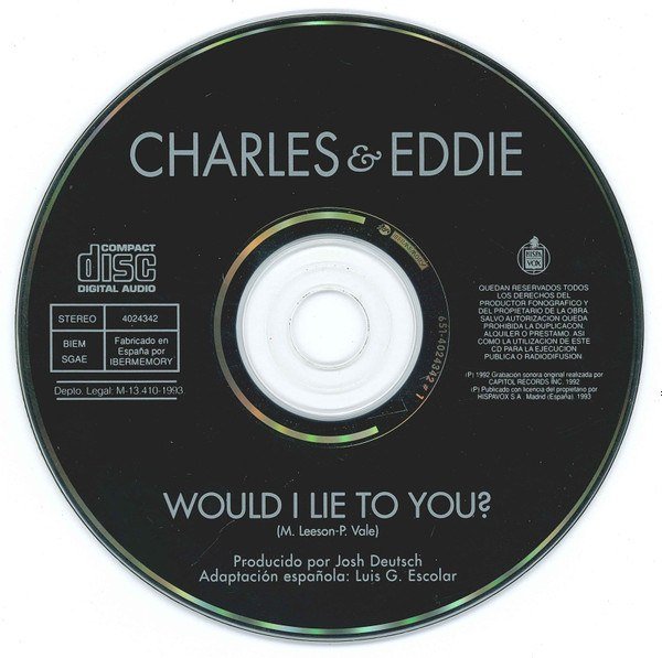 Would I Lie To You?/Fiate de Mi