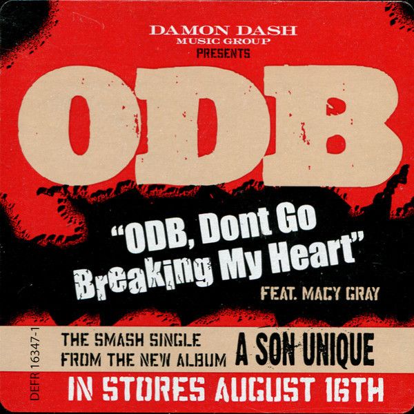 ODB, Don't Go Breaking My Heart