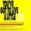 20ee46ba923213b5566ce4f0ee50a83724267756_0_0.jpeg You've Got To Live A Little
