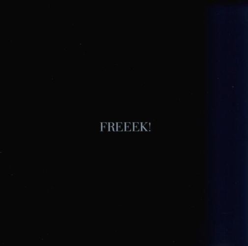 Freeek!