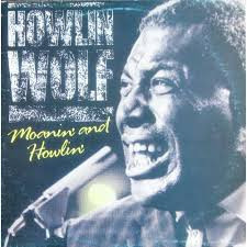 Moanin' And Howlin'