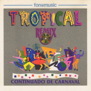 Tropical-Remix "Continuado De Carnaval"