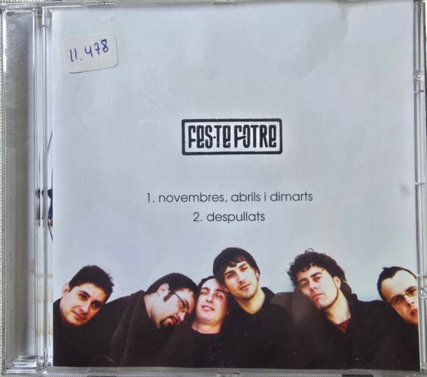 Novembres, Abrils i Dimarts / Despullats