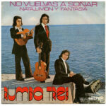 No Vuelvas A Soñar / Nata Limon Y Fantasia