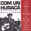 Com Un Huracà - Versionant A Neil Young