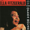 Ella Fitzgerald At The Opera House