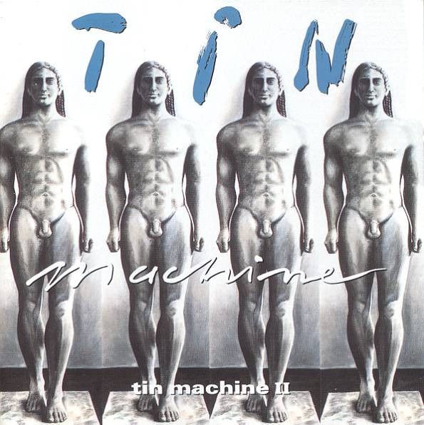 8da4bdc07eaa95266b39f07a1ac212c1f17f5ce0_0_0.jpeg Tin Machine II