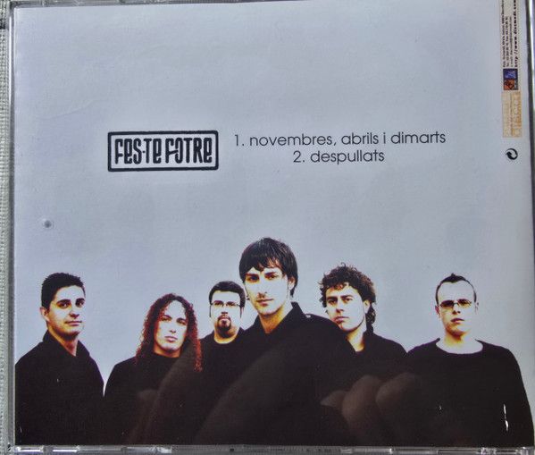 Novembres, Abrils i Dimarts / Despullats