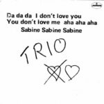 Da Da Da I Don't Love You You Don't Love Me / Sabine Sabine Sabine