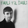 Fauli Til Dauli