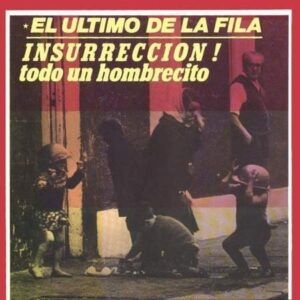 Insurrección! / Todo Un Hombrecito