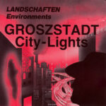 Groszstadt = City-Lights