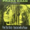 Free Your Body / Injected With A Poison