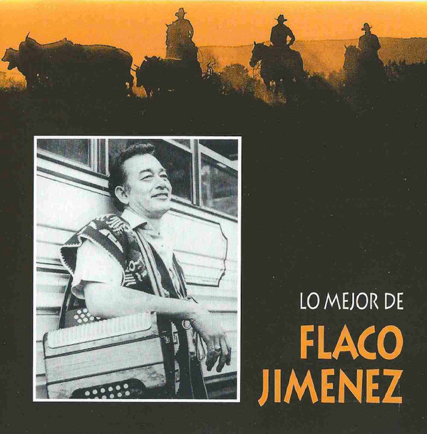 Lo Mejor De Flaco Jimenez - Polcas Y Rancheras