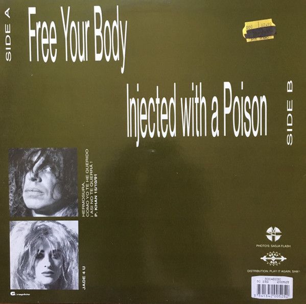 Free Your Body / Injected With A Poison