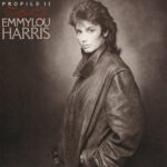 Profile II: The Best Of Emmylou Harris