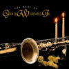 The Best Of Grover Washington Jr.