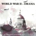 World War II – Drama