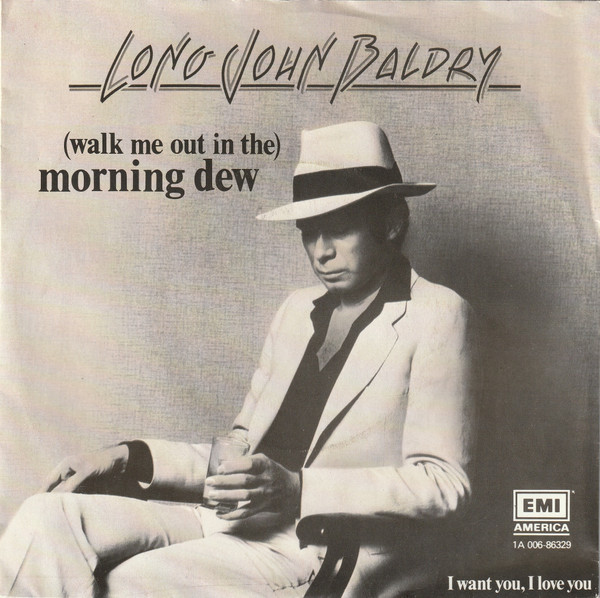 (Walk Me Out In The) Morning Dew