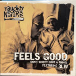 Feels Good (Don't Worry Bout A Thing)