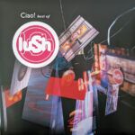 Ciao! Best Of Lush