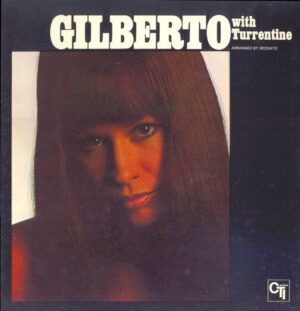 Gilberto With Turrentine