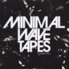34df7d4aff4ee1ee9999ad4fa915d9ead0a4a370_0_0.jpeg The Minimal Wave Tapes Volume Two
