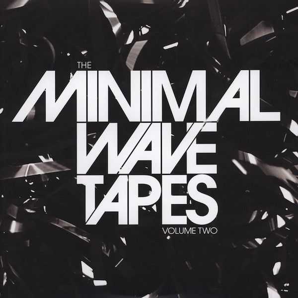 34df7d4aff4ee1ee9999ad4fa915d9ead0a4a370_0_0.jpeg The Minimal Wave Tapes Volume Two