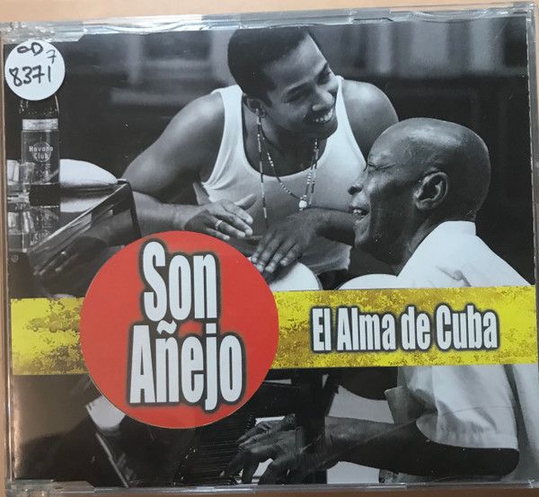 SON AÑEJO EL ALMA DE CUBA