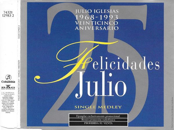Felicidades Julio - Veinticinco Aniversario 1968-1993 - Single Medley