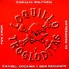 Por Amor / Chanel, Cocaina Y Don Perignon / El Rompeolas / Cadillac Solitario