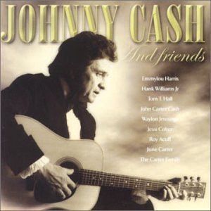 Johnny Cash And Friends