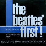 The Beatles' First