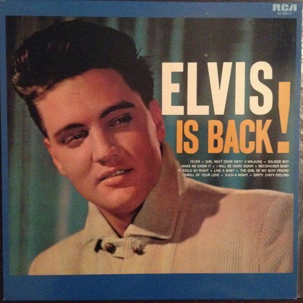 Elvis Is Back!