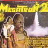f633611478348d6c9fffd63670c72657e0b41b1d_0_0.jpeg Megatron 2 (Radio Edit)