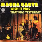 Wish It Was / That Was Yesterday