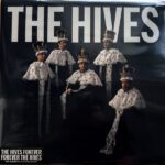 The Hives Forever Forever The Hives