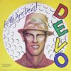 Q: Are We Not Men? A: We Are Devo!