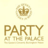Party At The Palace (The Queen's Concerts, Buckingham Palace)