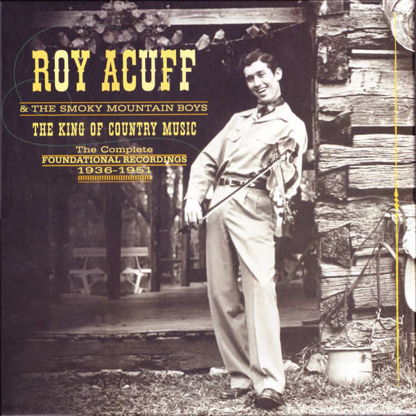 The King Of Country Music (The Complete Foundational Recordings 1936-1951)